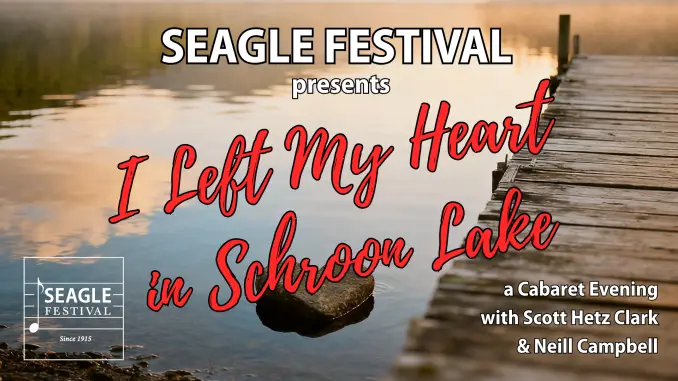 Seagle Festival cabaret performance at Schroon Lake NY