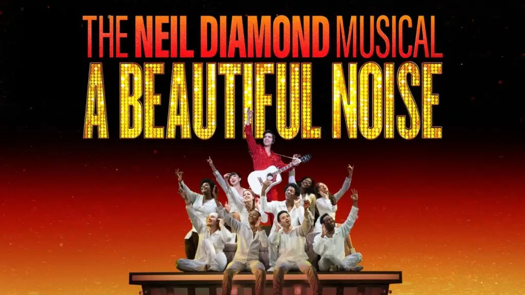 A Beautiful Noise The Neil Diamond Musical touring production