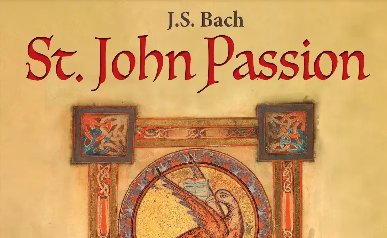 Berkshire Bach Society — J.S. Bach's St. John Passion at Troy Savings Bank Music Hall