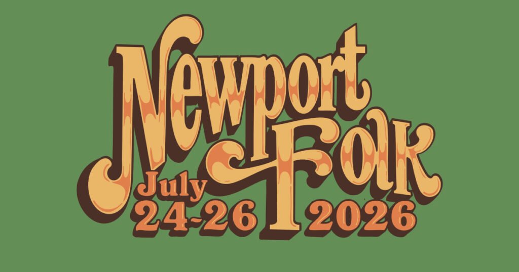 Newport Folk Festival 2026 promotional graphic for July 24-26 at Fort Adams State Park