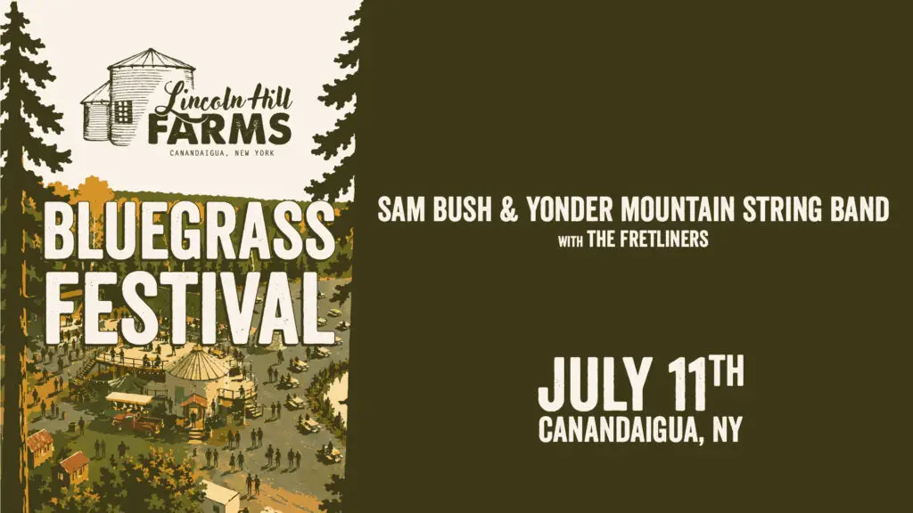 Lincoln Hill Farms Bluegrass Festival featuring Sam Bush Band and Yonder Mountain String Band, July 11 2026