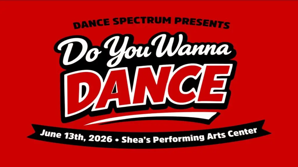 Dance Spectrum Do You Wanna Dance Competitive Program Showcase at Shea's Performing Arts Center June 13 2026