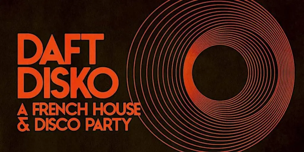 Daft Disko: A French House & Disco Party promotional graphic with vinyl record design
