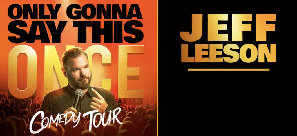Jeff Leeson performing stand-up comedy at microphone, Only Gonna Say This Once Comedy Tour