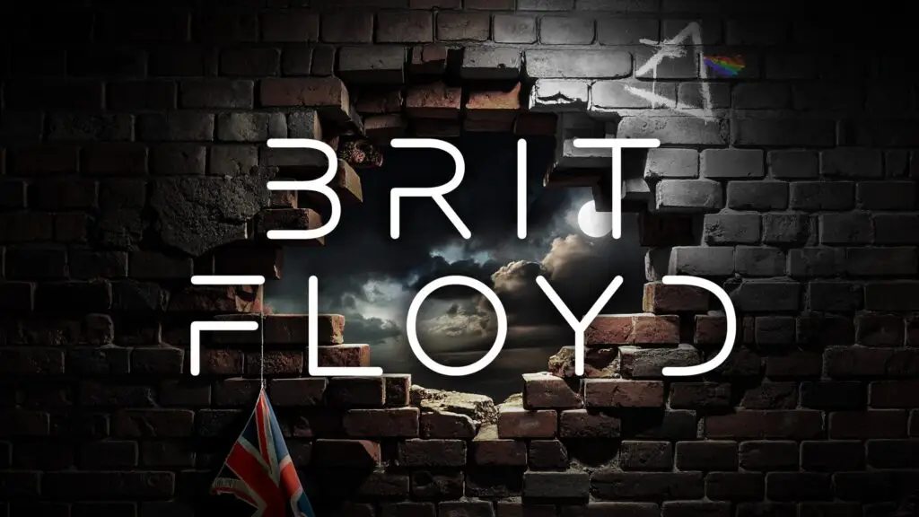 Brit Floyd promotional key art — crumbling brick wall, Dark Side prism, Union Jack; Pink Floyd tribute